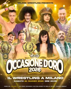 Milano Wrestling, è tutto pronto per “Occasione D’Oro 2026”