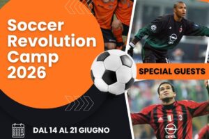 Soccer revolution camp 2026: Dida e Serginho guidano una settimana tra calcio e crescita