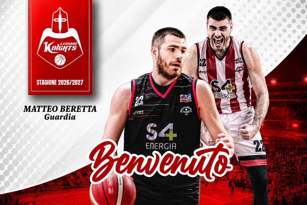 Matteo Beretta al Legnano Basket: una nuova sfida - (credit immagine: Uff. Stampa - Legnano Basket Knights)